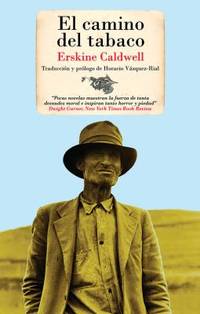 El Camino del Tabaco by Erskine Caldwell - 2011