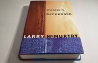 Duane&#039;s Depressed by Larry McMurtry - 1999