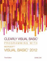 Clearly Visual Basic? : Programming with Microsoft? Visual Basic? 2012