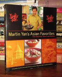 MARTIN YAN'S ASIAN FAVORITES From Hong Kong, Taiwan, and Thailand