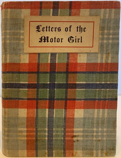 Letters of the Motor Girl