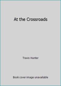 At the Crossroads