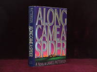 Along Came a Spider by Patterson, James (SIGNED) - 1993