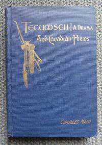 cover of TECUMSEH, A DRAMA and CANADIAN POEMS.