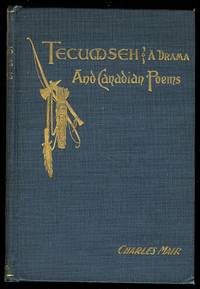 image of TECUMSEH, A DRAMA and CANADIAN POEMS.