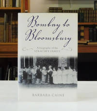 cover of Bombay to Bloomsbury: A Biography of the Strachey Family