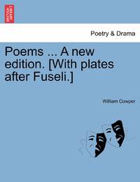 Poems ... A new edition. [With plates after Fuseli.]