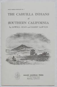 The Cahuilla Indians of Southern California by Lowell Bean and Harry Lawton - 1987