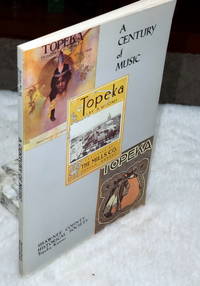 cover of A Century of Music (Bulletin No. 54 of the Shawnee County Historical Society)