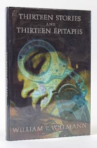 THIRTEEN STORIES AND THIRTEEN EPITAPHS [Signed]