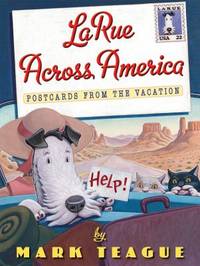 LaRue Across America : Postcards from the Vacation