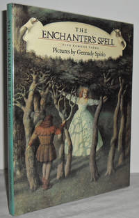 image of The Enchanter's Spell : five famous Tales