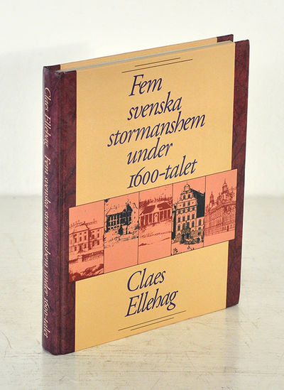 Fem svenska stormanshem under 1600-talet. A.a.