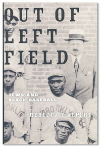 Out of Left Field: Jews and Black Baseball