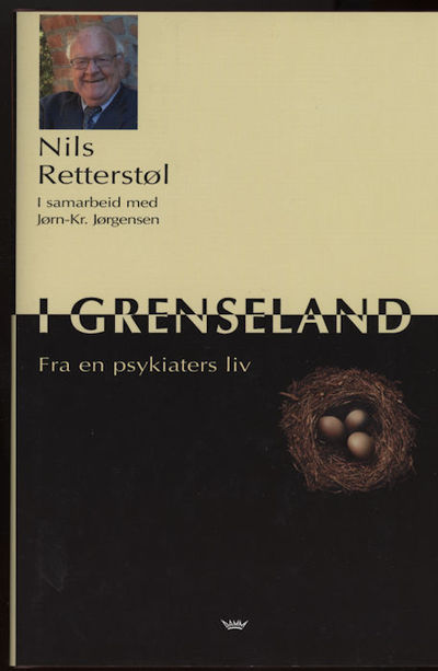 I grenseland. Fra en psykiaters liv