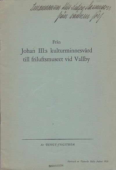 Från Johan III:s kulturminnesvård till…