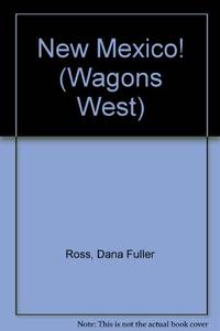 image of New Mexico! (Wagons West)