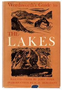 A Guide Through the District of the Lakes in the North of England with a Description of the Scenery, &c. for the use the use of Tourists and Residents by John (illus.) William; PIPER - Hardcover - 1952 - from Attic Books (SKU: 118177)