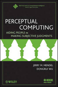 Perceptual Computing: Aiding People in Making Subjective Judgments