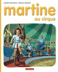 Les albums de Martine: Martine au cirque (Albums (4))