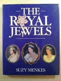 The Royal Jewels by Menkes, Suzy