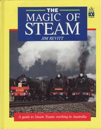 image of The Magic of Steam : Guide to Steam Trains Wor