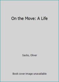 On the Move: A Life