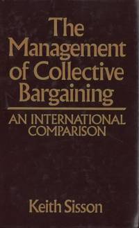 The Management of Collective Bargaining. An…