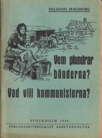 Vem plundrar bönderna? Vad vill kommunisterna?
