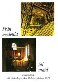 Från medeltid till nutid. Minnesskrift vid…