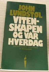 Vitenskapen og vår hverdag. Norsk…