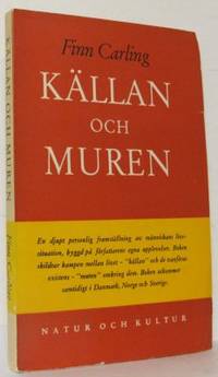 Källan och muren.