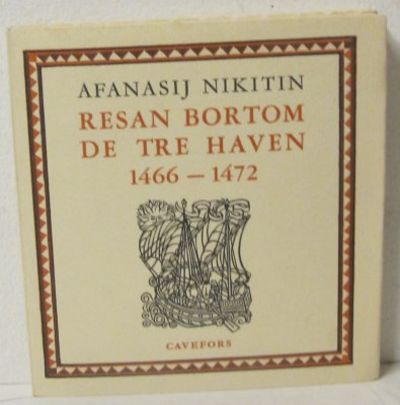 Resan bortom de tre haven 1466-1472.