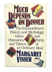 MUCH DEPENDS ON DINNER