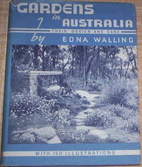 Gardens in Australia. Their Design and Care.