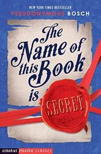 THE NAME OF THIS BOOK IS SECRET (Usborne Modern Classics)
