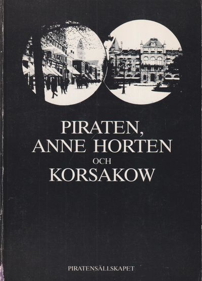Piraten, Anne Horten och Korsakow. [Utg. av]…