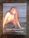 Edvard Munch's Mermaid