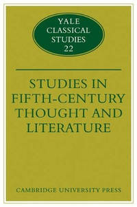 Studies in Fifth Century Thought and Literature