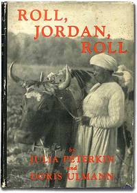 Roll, Jordan, Roll by PETERKIN, Julia and Doris Ulmann - (1933)