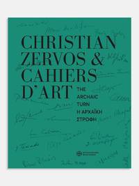 image of Christian Zervos_Cahiers d’art - The Archaic Turn