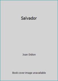 Salvador de Joan Didion - 1988