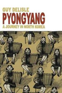 Pyongyang : A Journey in North Korea