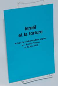 image of Israël et la torture: extrait de l'hebdomadaire anglais le 'Sunday Times' du 19 juin 1977