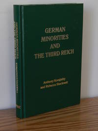 German Minorities and the Third Reich: Ethnic Germans of East Central Europe between the Wars