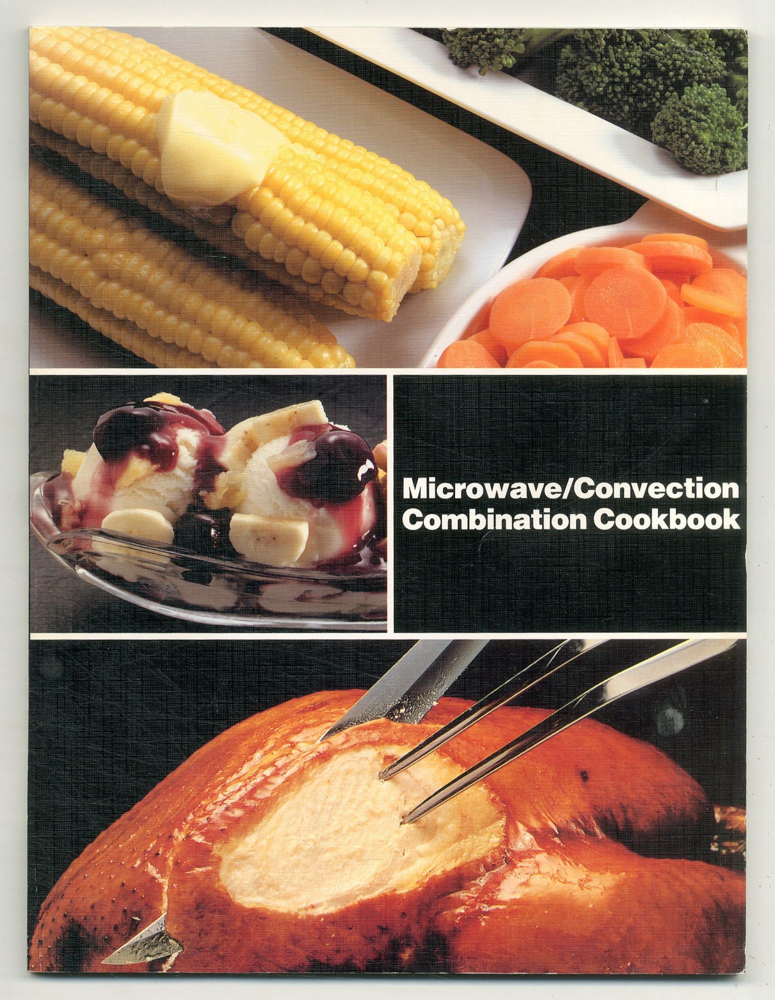 Microwave / Convection Combination Cookbook