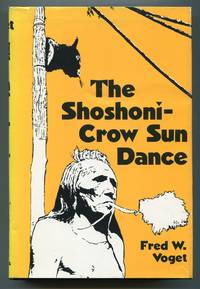 The Shoshoni-Crow Sun Dance