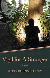 Vigil for a Stranger : A Novel