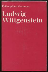 Philosophical Grammar by Wittgenstein, Ludwig - 1974