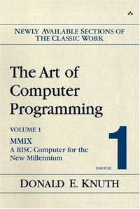 Art of Computer Programming, Volume 1, Fascicle 1, The: MMIX -- A RISC Computer for the New...
